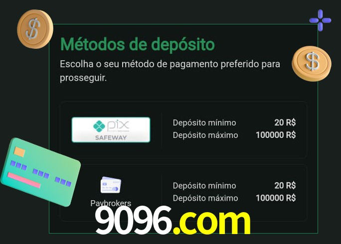 O cassino 9096.com oferece uma grande variedade de métodos de pagamento